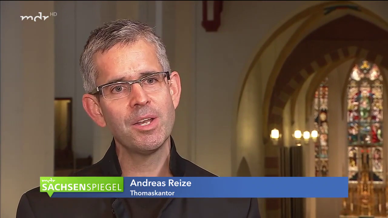 MDR Sachsenspiegel: Neuer Thomaskantor Andreas Reize ins Amt eingeführt